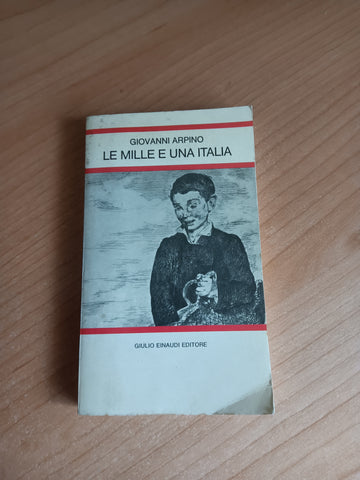 Le mille e una Italia | Giovanni Arpino - Einaudi