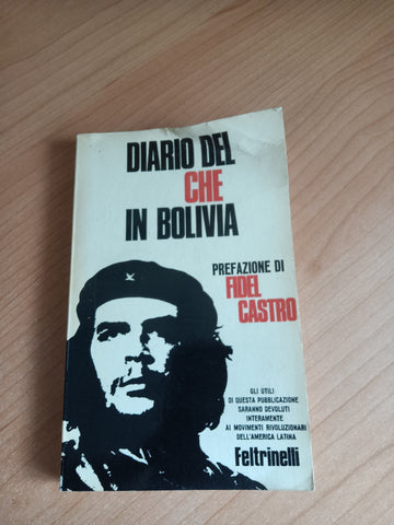 Diario in Bolivia | Ernesto Che Guevara - Feltrinelli