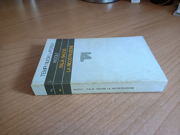 Italia 1943-1950. La ricostruzione | S.J. Woolf - Laterza