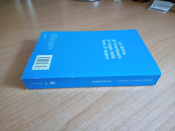 Streghe, vittime e regine | Elinor Childe - Mondadori