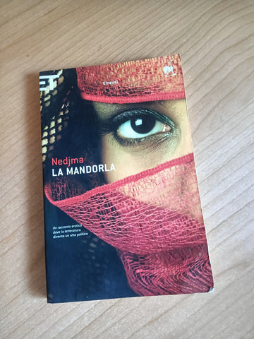 La mandorla | Nedjma - Einaudi