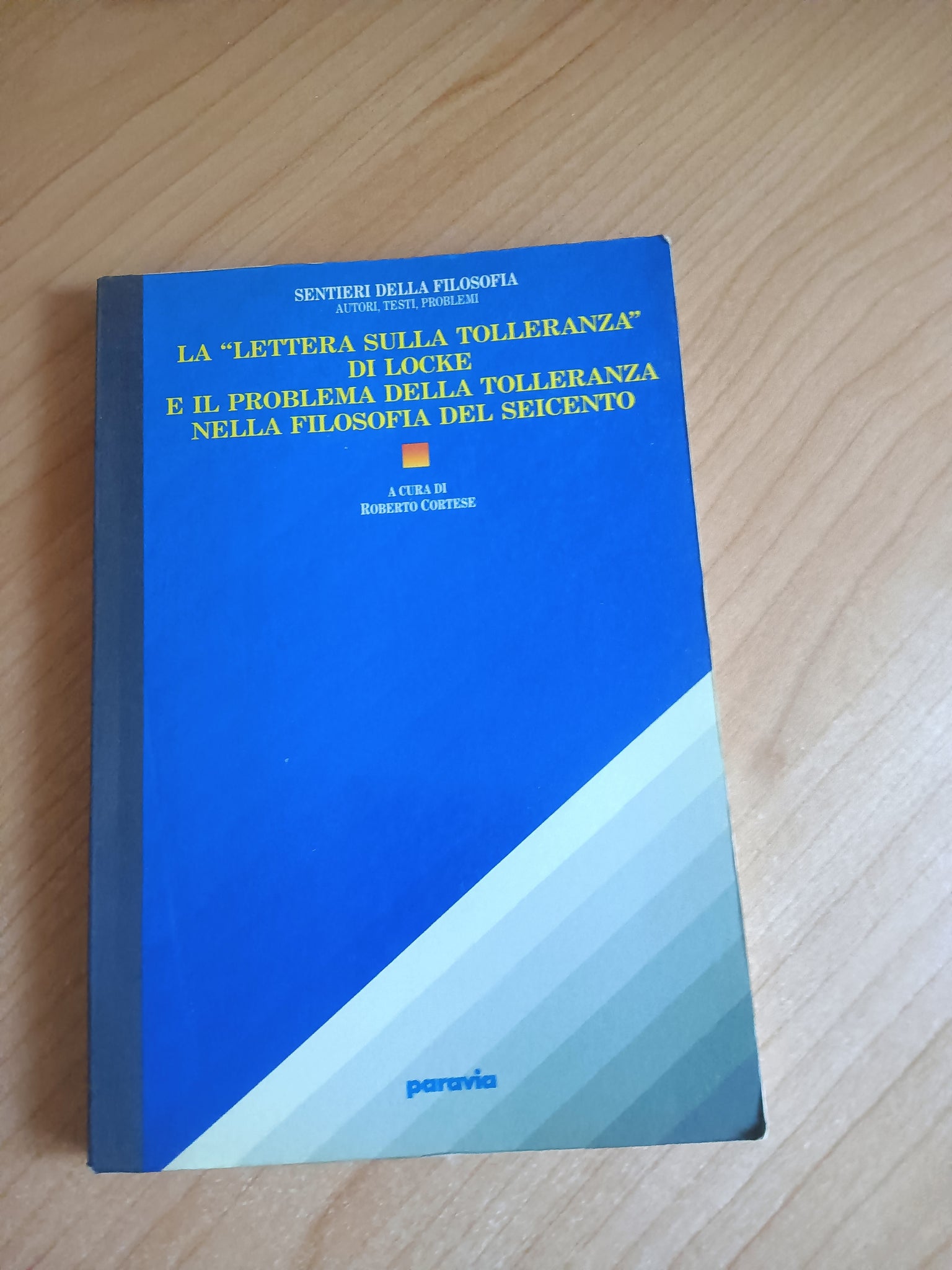La Lettera sulla tolleranza di Locke e il problema della tolleranza nella filosofia del Seicento