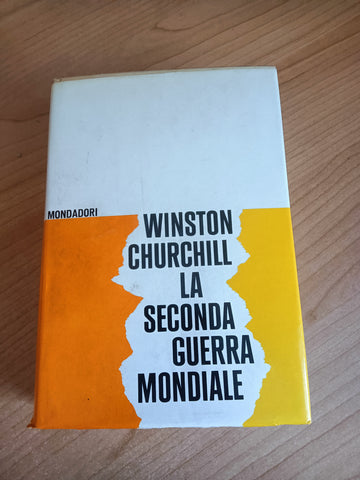 La seconda guerra mondiale Vol. 6 Trionfo e tragedia | Winston S. Churchill - Mondadori