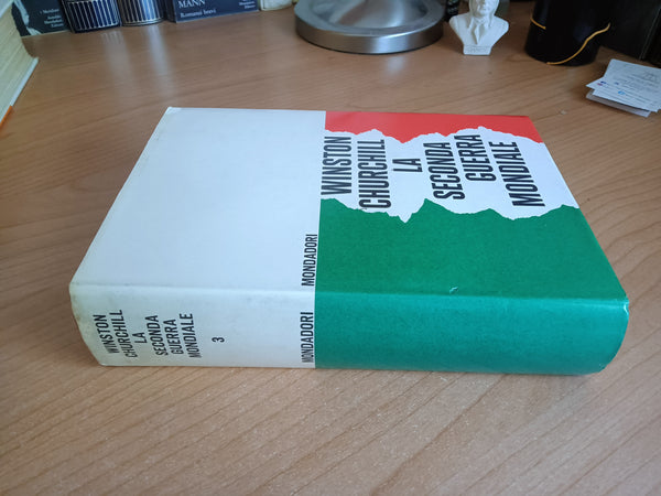 La seconda guerra mondiale Vol. 3 La grande alleanza Gennaio 1941 -1942 | Winston S. Churchill - Mondadori