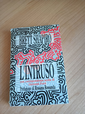 L’intruso con corrispondenza scelta di Giovanni Forti | Brett Shapiro