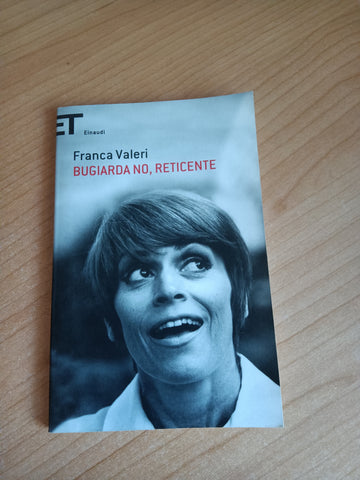 Bugiarda no, reticente | Franca Valeri - Einaudi