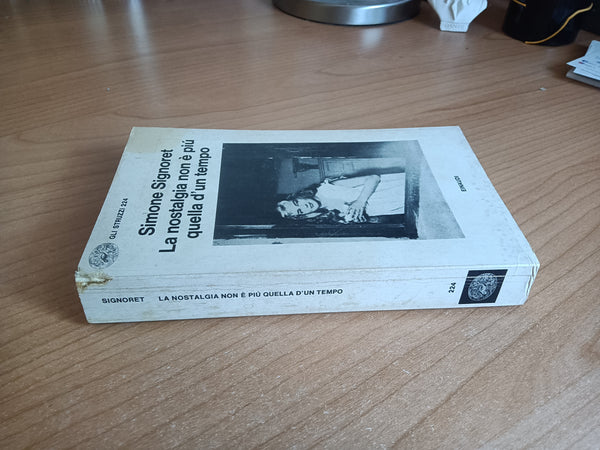 La nostalgia non è più quella di un tempo | Signoret Simone - Einaudi