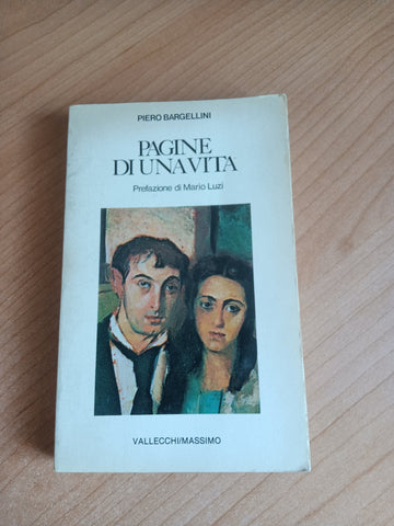 Pagine di una vita | Piero Bargellini