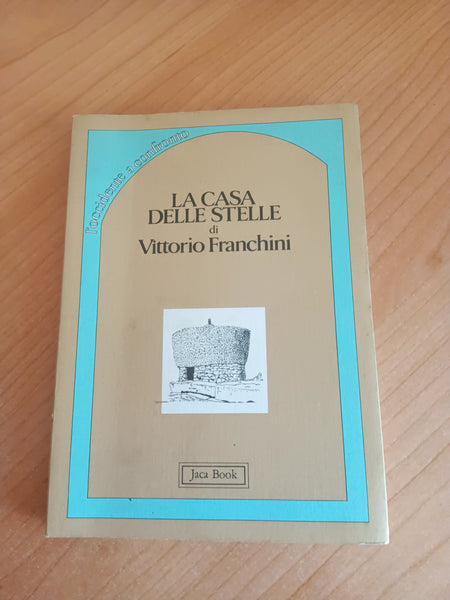La casa delle stelle | Vittorio Franchini