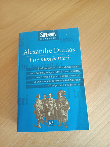 I tre moschettieri | Alexandre Dumas - Rizzoli