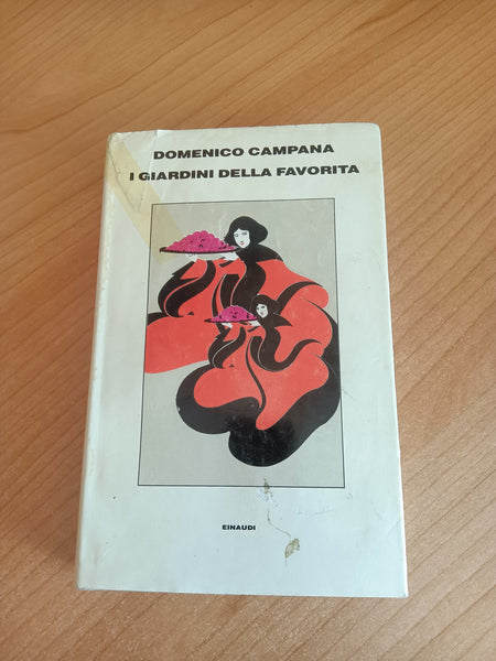 I giardini della Favorita | Domenico Campana- Einaudi
