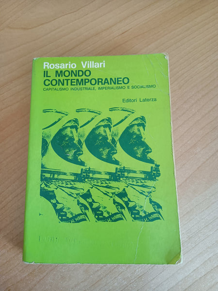 Il mondo contemporaneo. Capitalismo industriale, imperialismo e socialismo | Rosario Villari - Laterza