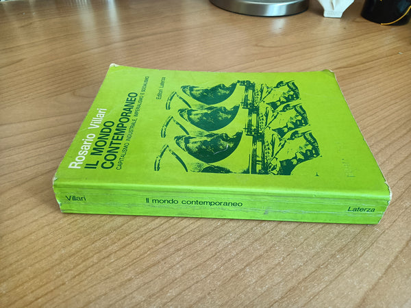 Il mondo contemporaneo. Capitalismo industriale, imperialismo e socialismo | Rosario Villari - Laterza
