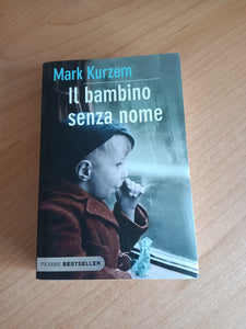 Il bambino senza nome | Mark Kurzem