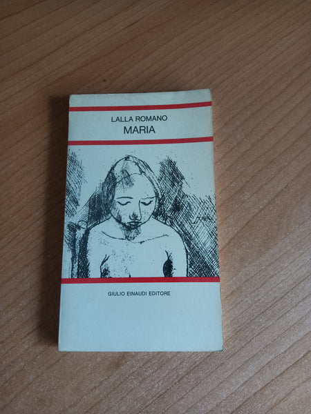 Maria | Lalla Romano - Einaudi