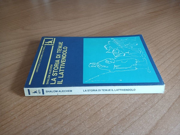 La storia di Tewje e il lattivendolo | Shalom Alechem - Feltrinelli
