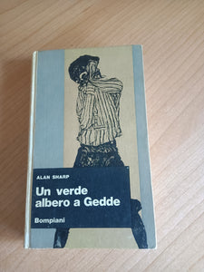 Un verde albero a Gedde | Alan Sharp - Bompiani