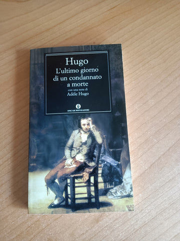 L’uomo giorno di un condannato a morte | Victor Hugo - Mondadori