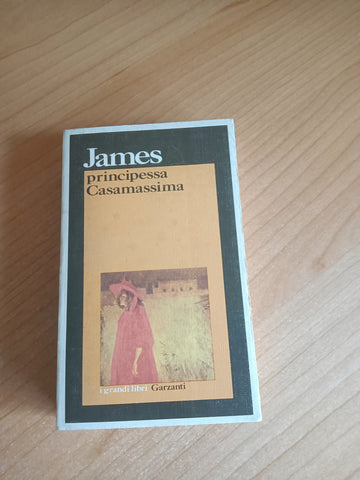 Principessa Casamassima | H. James - Garzanti