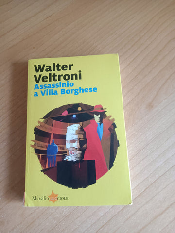 Assassinio a villa Borghese | Veltroni Walter - Marsilio