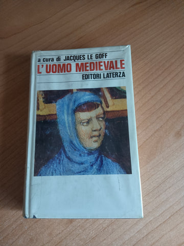 L’uomo medievale | Jacques Le Goff - Laterza