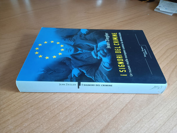 I signori del crimine | Jean Ziegler - Marco Tropea Editore
