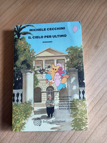 Il cielo per ultimo | Michele Cecchini - Bollati Boringhieri