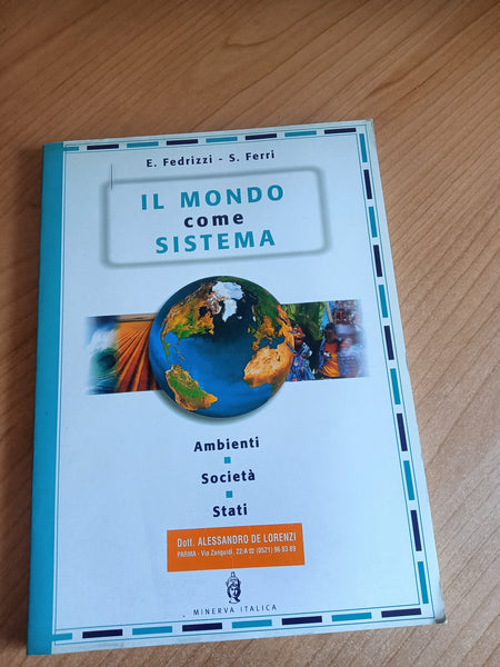 Il mondo come sistema. Ambiente. Società. Stati | E. Fedrizzi; S. Ferri