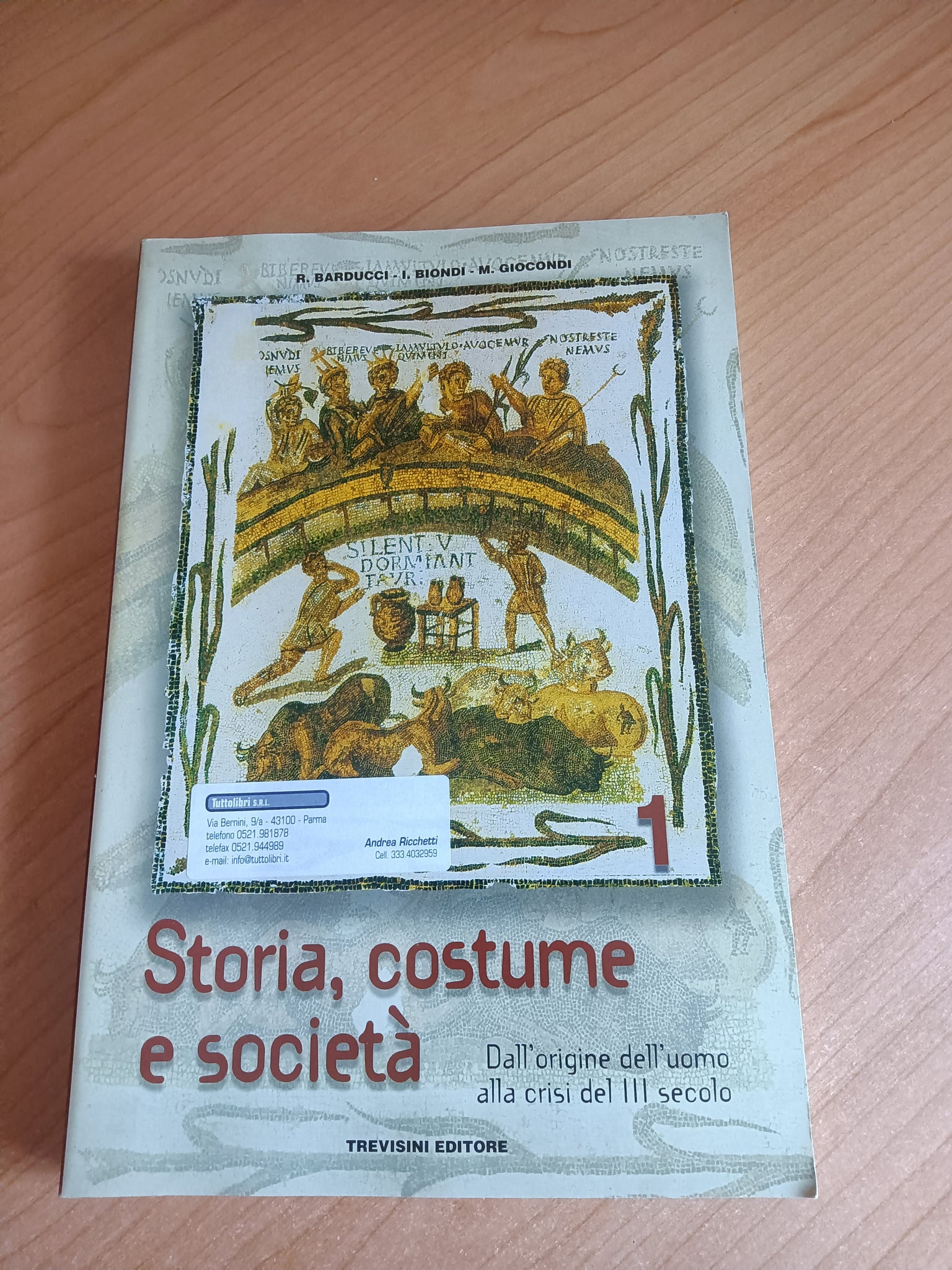 Storia, costume e società | R. Barducci; I. Biondi; M. Giocondi