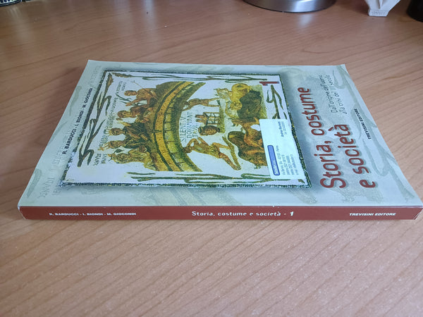 Storia, costume e società | R. Barducci; I. Biondi; M. Giocondi
