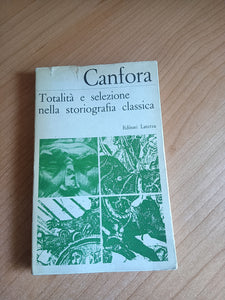 Totalità e selezione nella storiografia classica | Canfora - Laterza