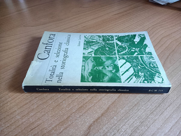 Totalità e selezione nella storiografia classica | Canfora - Laterza