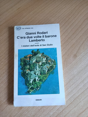 C’era due volte il barone Lamberto | Gianni Rodari - Einaudi