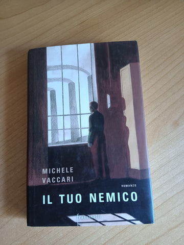 Il tuo nemico | Michele Vaccari