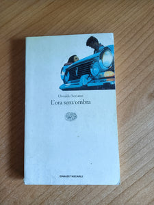 L’ora senz’ombra | Osvaldo Soriano - Einaudi