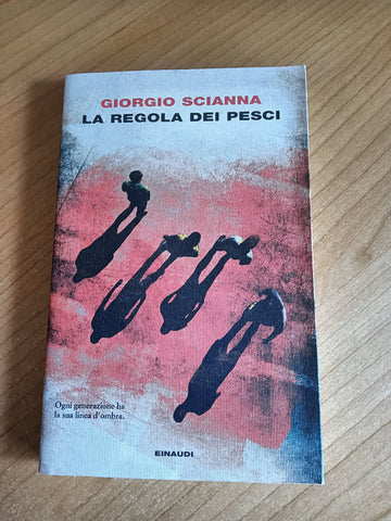 La regola dei pesci | Giorgio Scianna - Einaudi