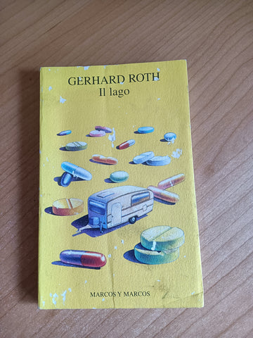 Il lago | Gerhard Roth