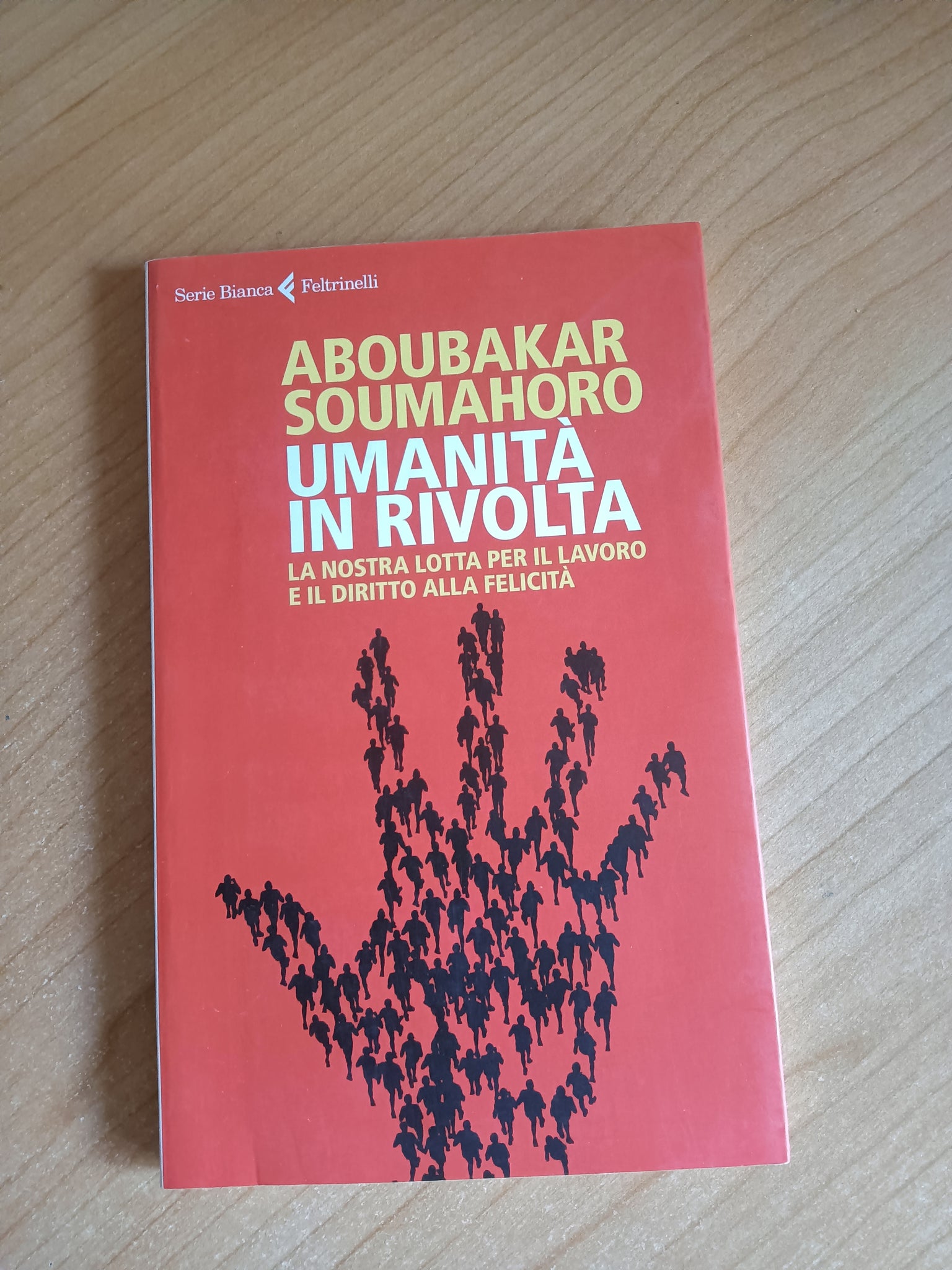 Umanità in rivolta | Aboubakar Soumahoro - Feltrinelli