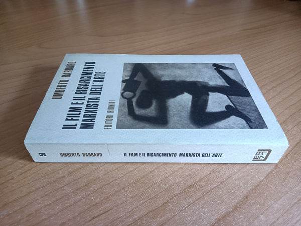 Il film e il risarcimento Marxista dell’arte | Umberto Barbaro - Editori Riuniti