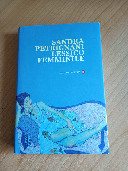 Lessico femminile | Sandra Petrignani - Laterza