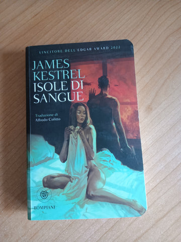 Isole di sangue | James Kestrel - Bompiani