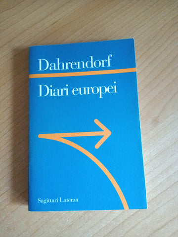 Diari europei | Ralf Dahrendorf - Laterza