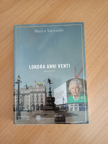 Londra anni venti | Marco Varvello - Bompiani