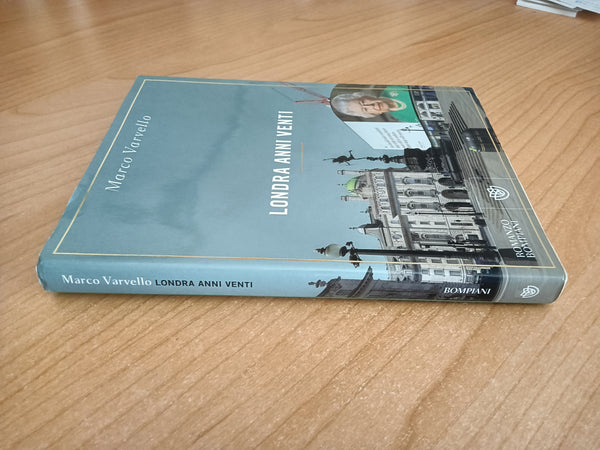 Londra anni venti | Marco Varvello - Bompiani