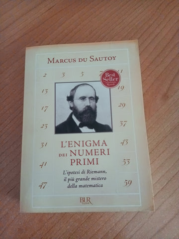L’enigma dei numeri primi l’ipetesi di Riemann, il più grande mistero de la matematica | Marcus Du Sautoy - Rizzoli