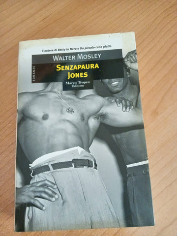 Senza paura Jones | Walter Mosley - Tropea