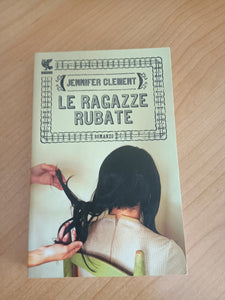 Le ragazze rubate | Jennifer Clement - Guanda