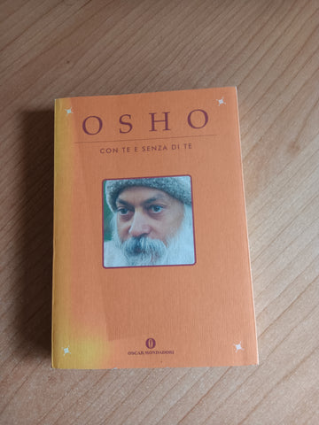 Con te e senza di te | Osho - Mondadori