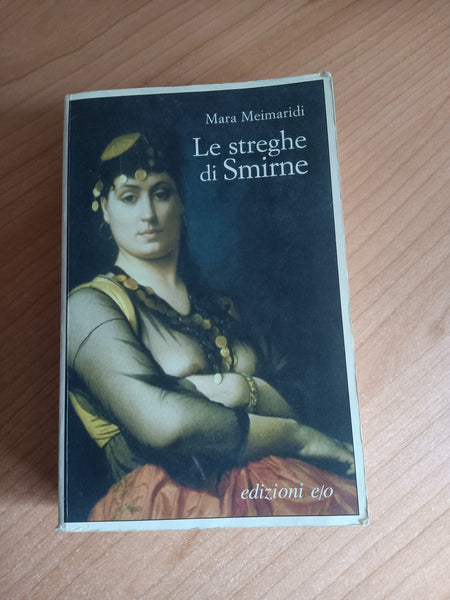 Le streghe di Smirne | Mara Meimaridi - Edizioni e/o