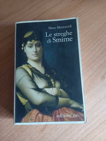 Le streghe di Smirne | Mara Meimaridi - Edizioni e/o